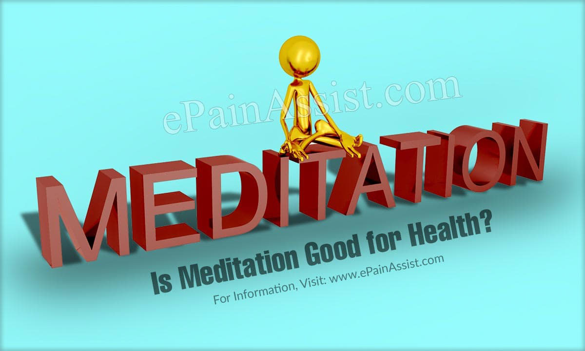 Is Meditation Good for Health?