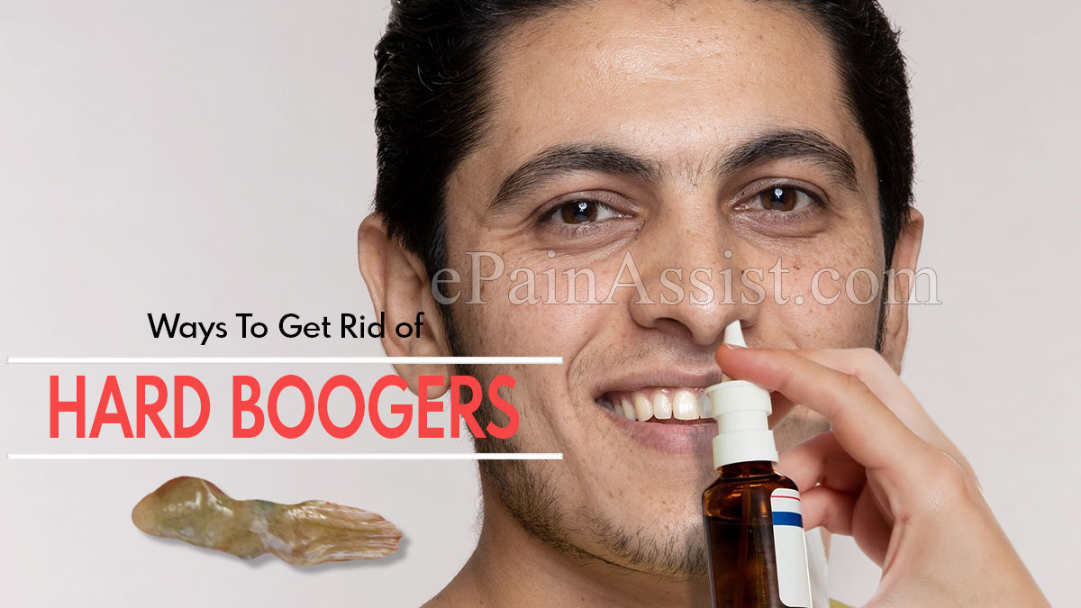 Ways To Get Rid Of Hard Boogers