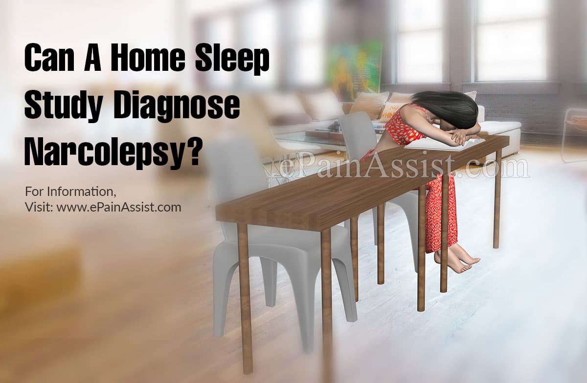 Can A Home Sleep Study Diagnose Narcolepsy?