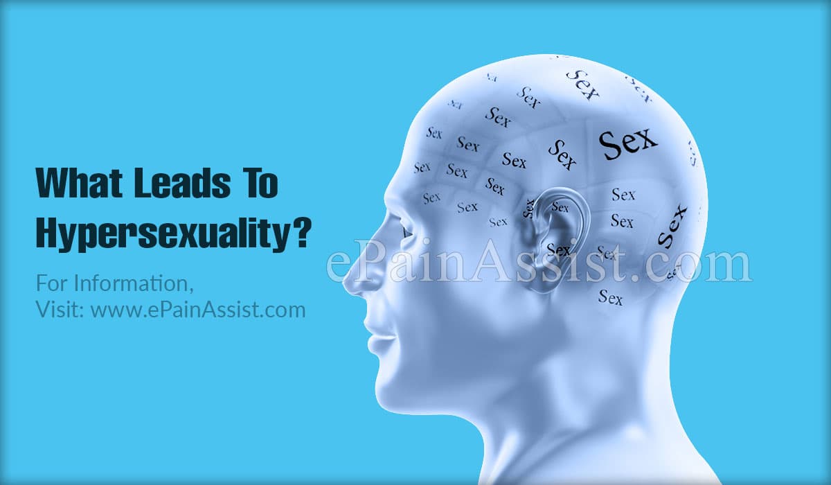 What Leads To Hypersexuality And Can It Be Cured