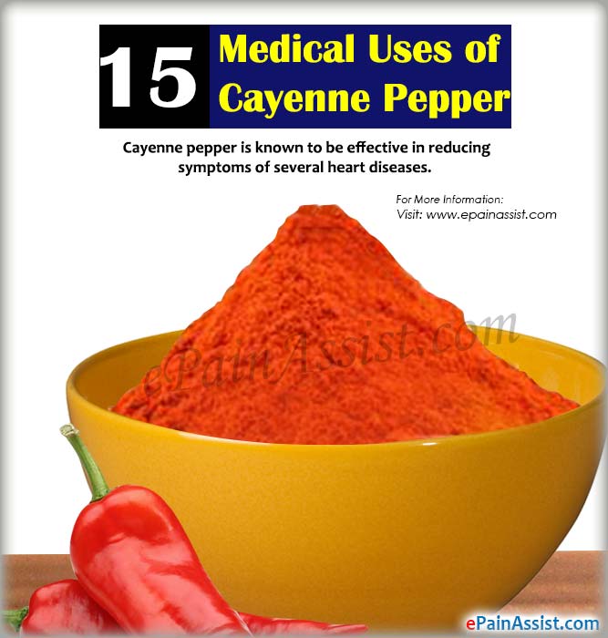 15 Medical Uses of Cayenne Pepper